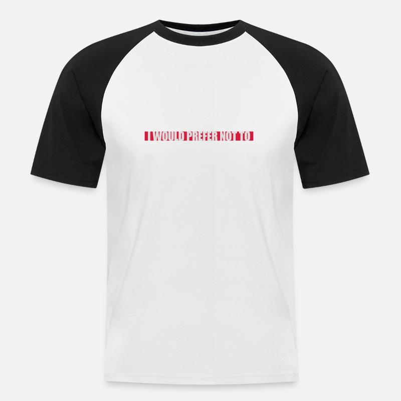 I prefer not to - Männer Baseball-T-Shirt - Weiß/Schwarz