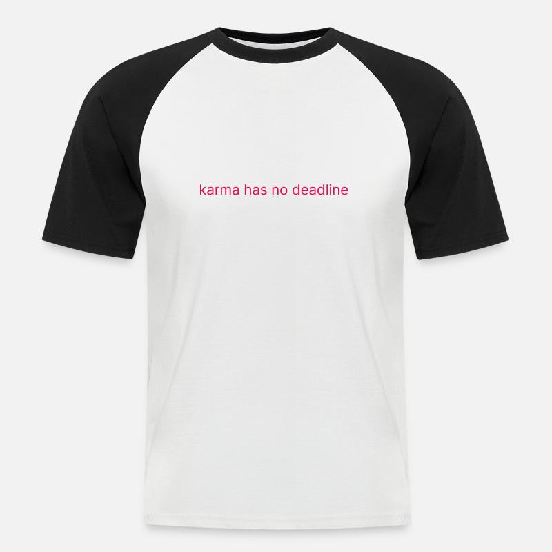karma has no deadline - Männer Baseball-T-Shirt - Weiß/Schwarz