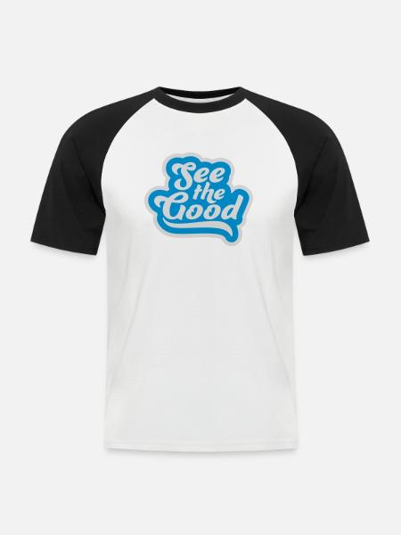 see the good Zitat - Männer Baseball-T-Shirt - Weiß/Schwarz