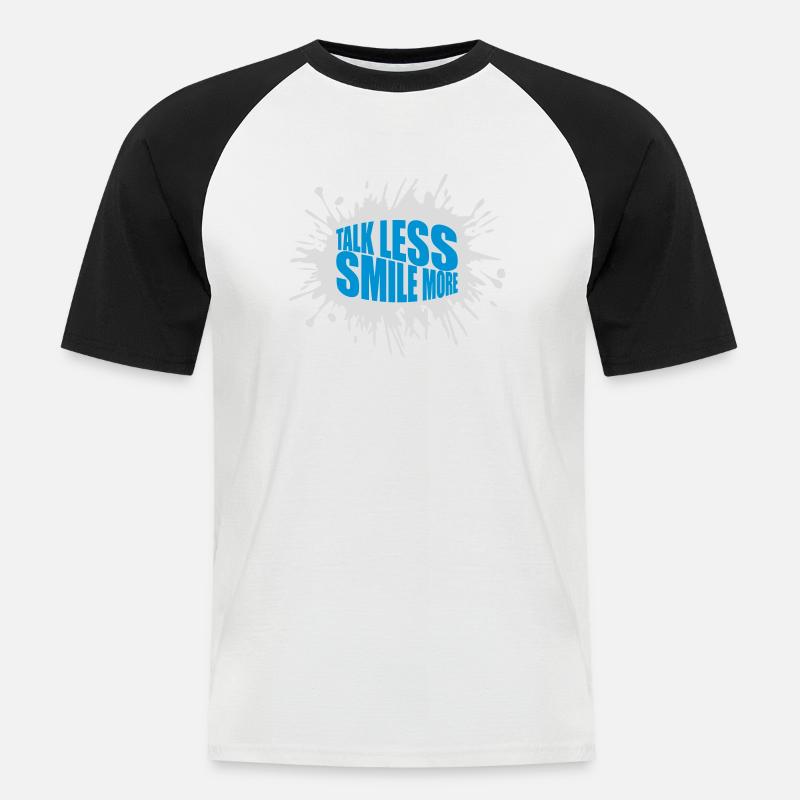 talk less smile more - Männer Baseball-T-Shirt - Weiß/Schwarz