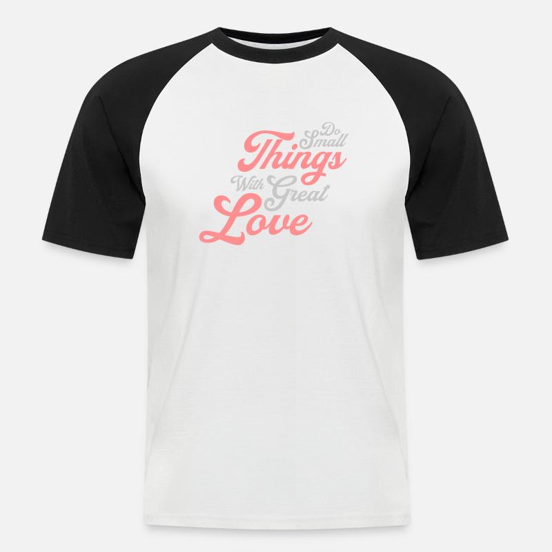 Zitat do small things - Männer Baseball-T-Shirt - Weiß/Schwarz