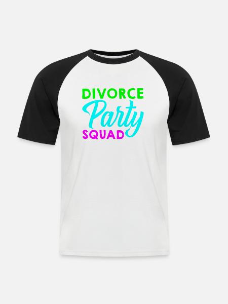 Divorce Party Squad - Männer Baseball-T-Shirt - Weiß/Schwarz