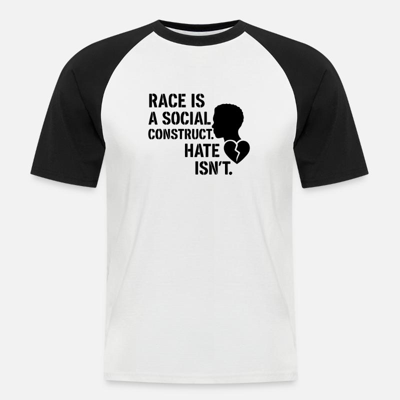 Hate is no social construct - Männer Baseball-T-Shirt - Weiß/Schwarz