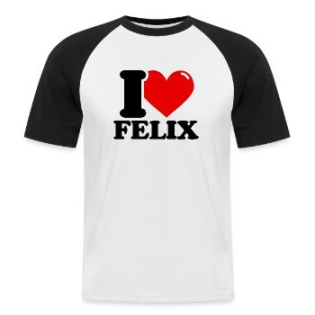 I love felix First name - Men's Baseball T-Shirt - white/black - Front - Nik (191cm)