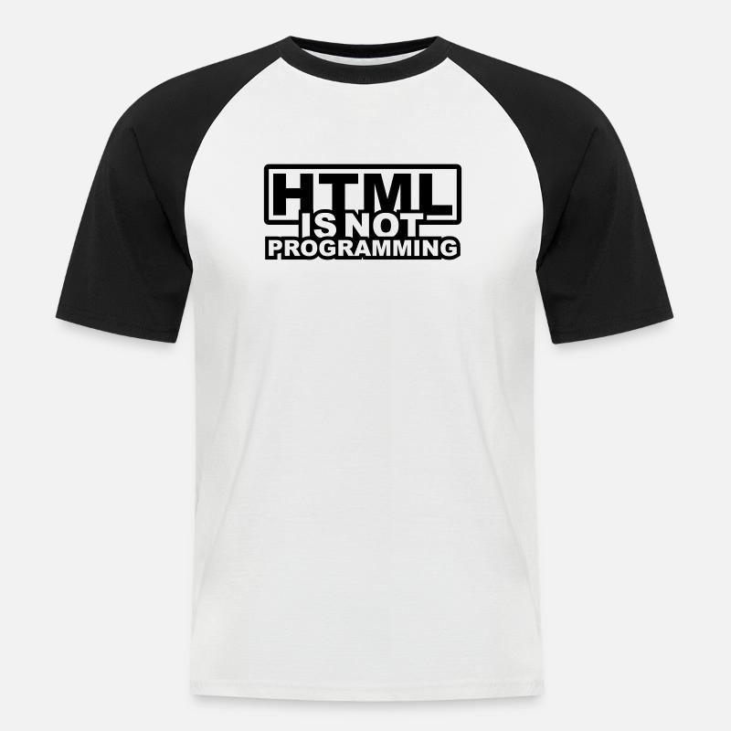 HTML is NOT Programming - Men's Baseball T-Shirt - white/black