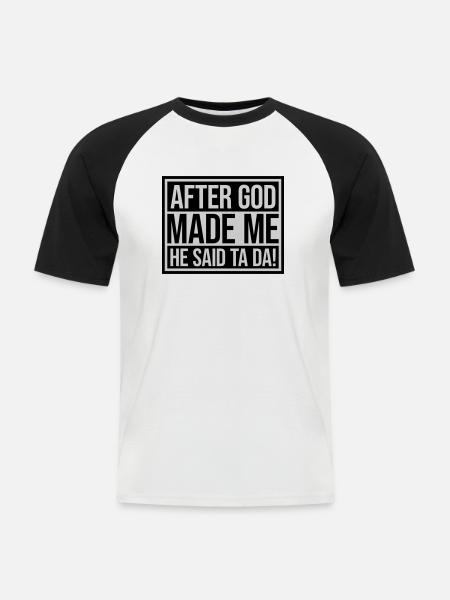 after god made me - Men's Baseball T-Shirt - white/black