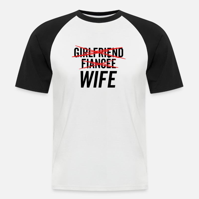 Freundin Verlobte Ehefrau - Männer Baseball-T-Shirt - Weiß/Schwarz