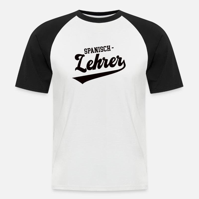 Spanisch Lehrer Schule Spanischlehrer Spanish - Männer Baseball-T-Shirt - Weiß/Schwarz