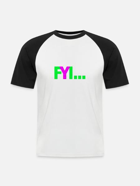 FYI - Männer Baseball-T-Shirt - Weiß/Schwarz