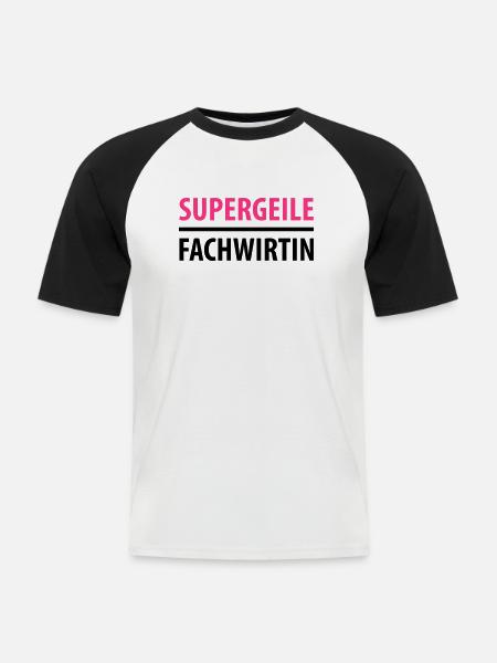 Supergeile Fachwirtin - Männer Baseball-T-Shirt - Weiß/Schwarz