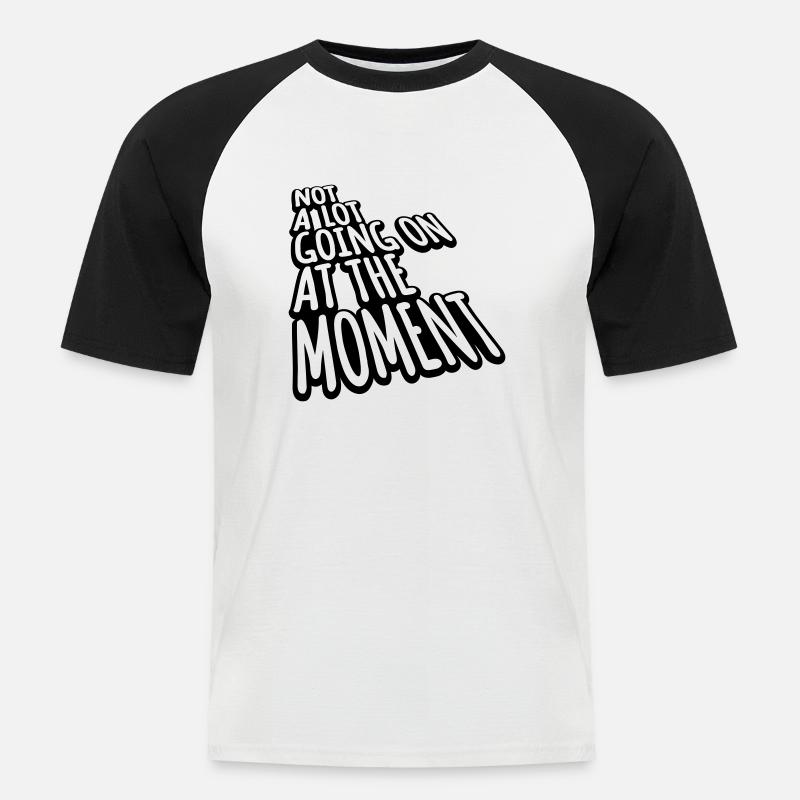Not much going on - Männer Baseball-T-Shirt - Weiß/Schwarz