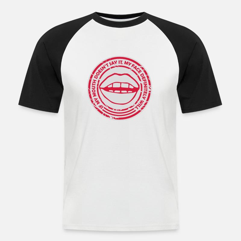 my face definitely will - Männer Baseball-T-Shirt - Weiß/Schwarz