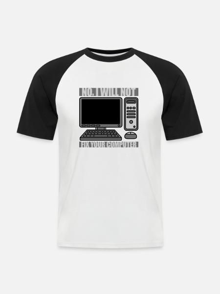 not fix your computer - Men's Baseball T-Shirt - white/black