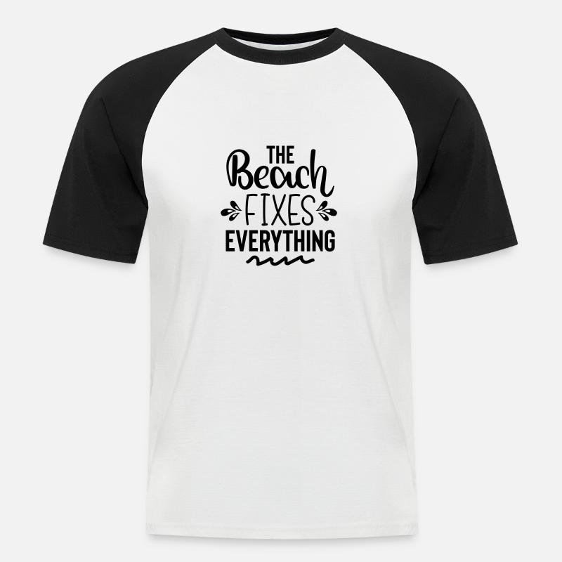 The Beach Fixes Everything - Männer Baseball-T-Shirt - Weiß/Schwarz