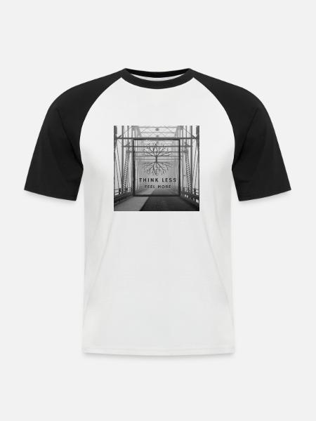 Think Less, Feel More - Männer Baseball-T-Shirt - Weiß/Schwarz