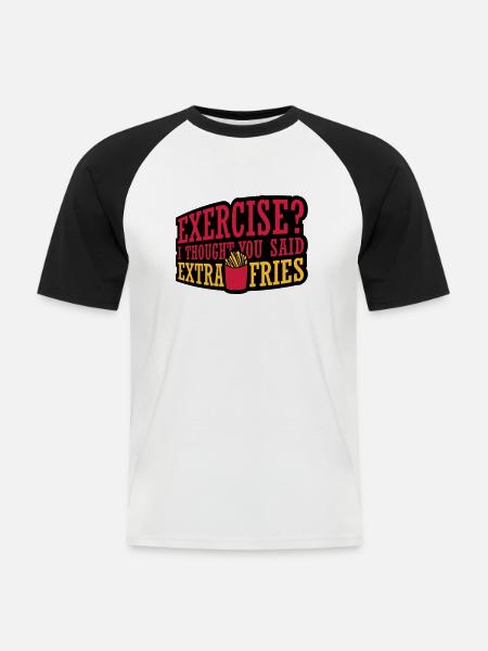 Exercise Extra Fries Quote - Men's Baseball T-Shirt - white/black