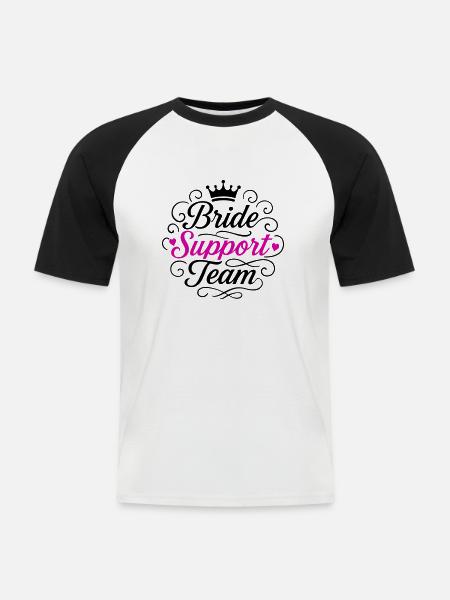 Bride Support Team - Men's Baseball T-Shirt - white/black