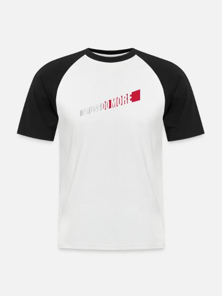 say less do more - Men's Baseball T-Shirt - white/black