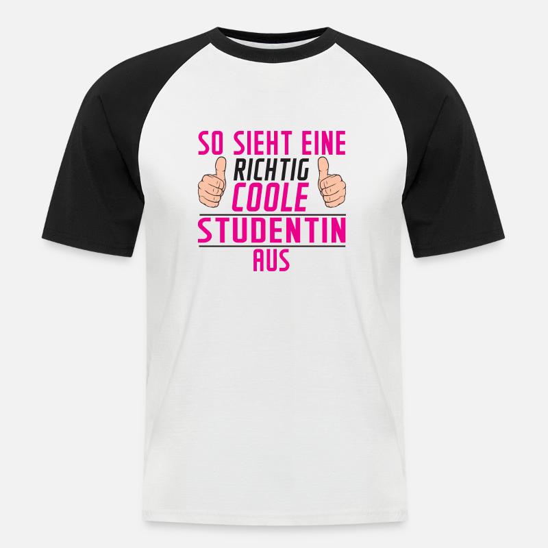 Studentin | | Uni | Studium | Universität - Männer Baseball-T-Shirt - Weiß/Schwarz