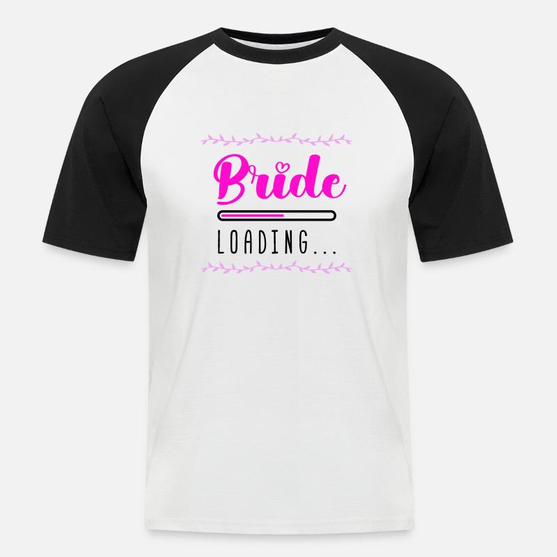 bride loading - Männer Baseball-T-Shirt - Weiß/Schwarz