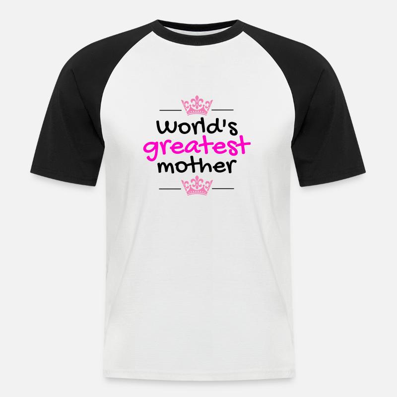 Die größte Mutter der Welt!! - Männer Baseball-T-Shirt - Weiß/Schwarz