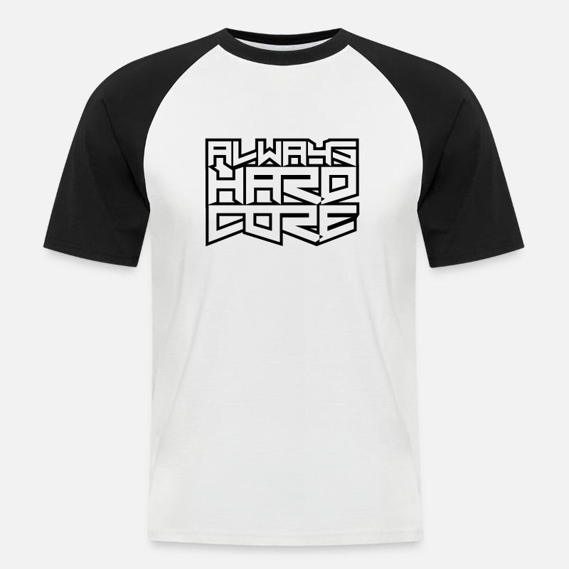 Always Hardcore - Männer Baseball-T-Shirt - Weiß/Schwarz