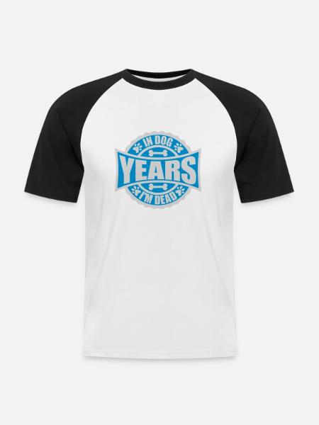 in dog years Dead - Men's Baseball T-Shirt - white/black