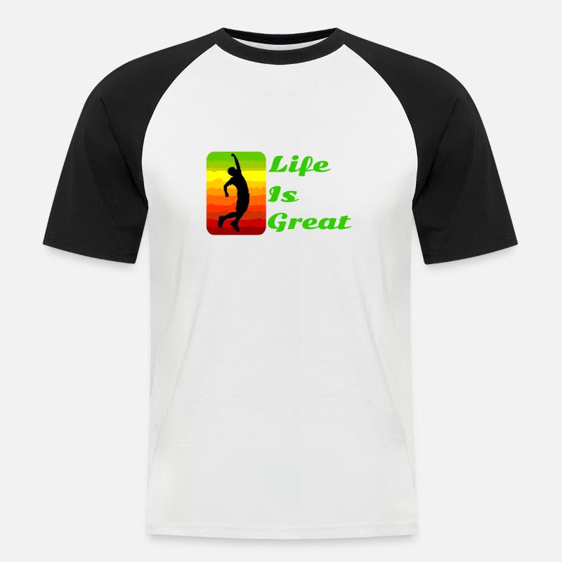 Life is great! - Men's Baseball T-Shirt - white/black