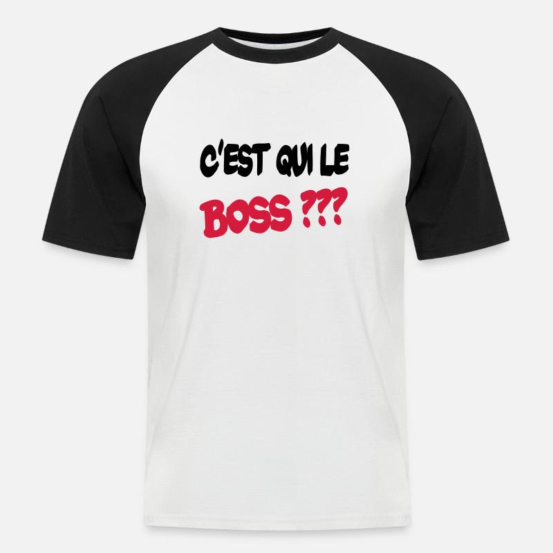 C'est qui le boss ? - Männer Baseball-T-Shirt - Weiß/Schwarz