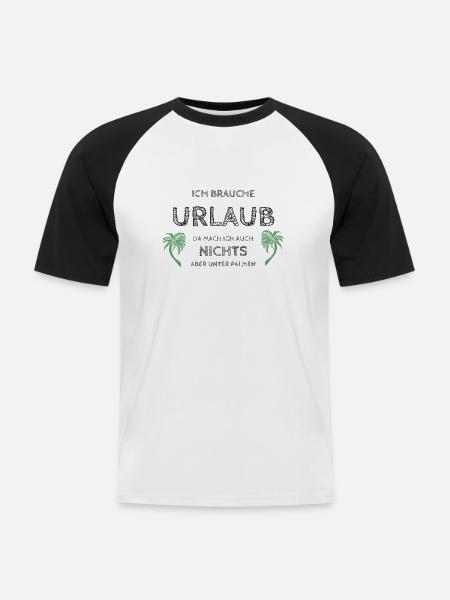 I need a vacation - Men's Baseball T-Shirt - white/black