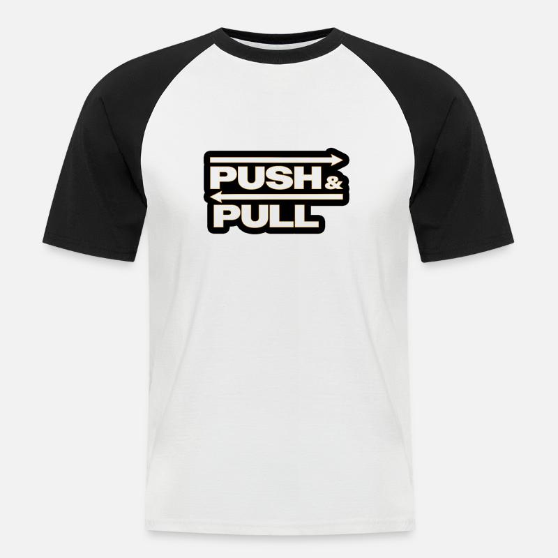 Push and Pull black - Männer Baseball-T-Shirt - Weiß/Schwarz
