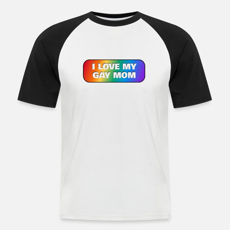 Ich liebe meine schwule Mutter - Männer Baseball-T-Shirt - Weiß/Schwarz