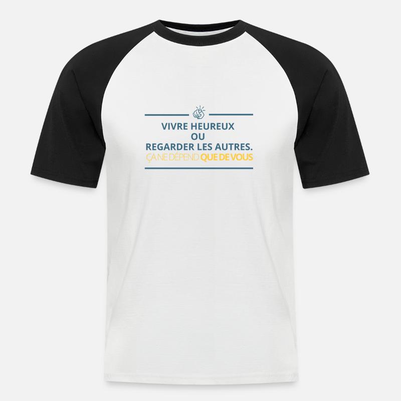 Glücklich leben oder andere beobachten... - Männer Baseball-T-Shirt - Weiß/Schwarz
