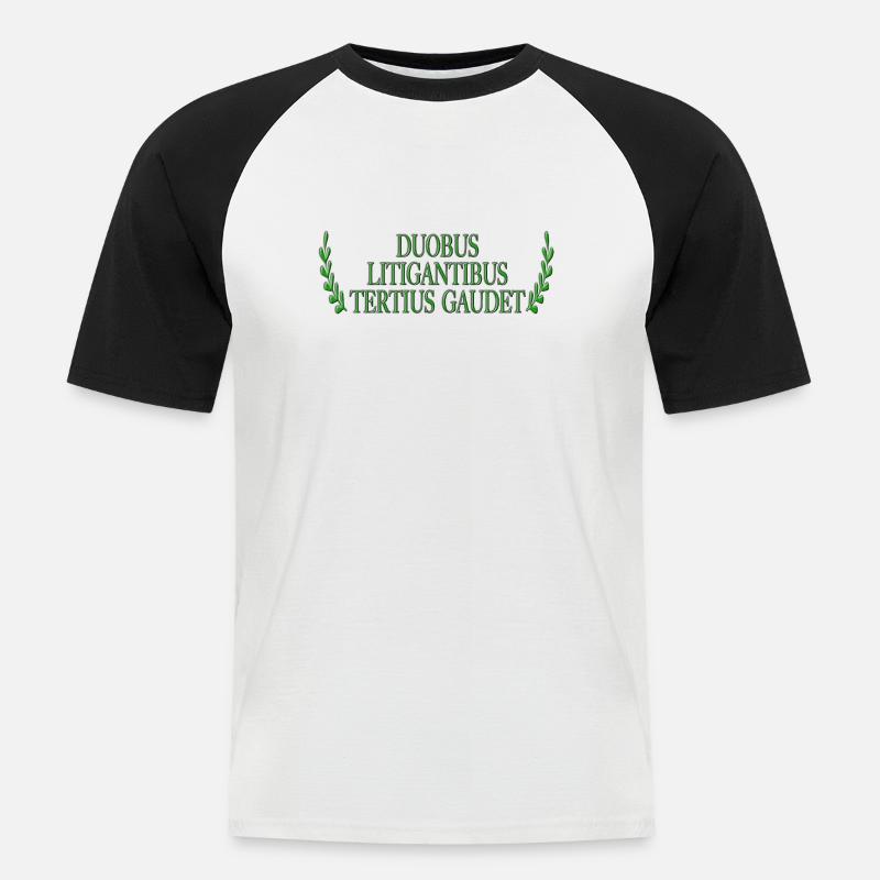 Duobus Litigantibus Tertius Gaudet - Männer Baseball-T-Shirt - Weiß/Schwarz