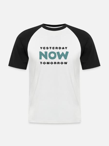 Now - Lebe im JETZT - Männer Baseball-T-Shirt - Weiß/Schwarz