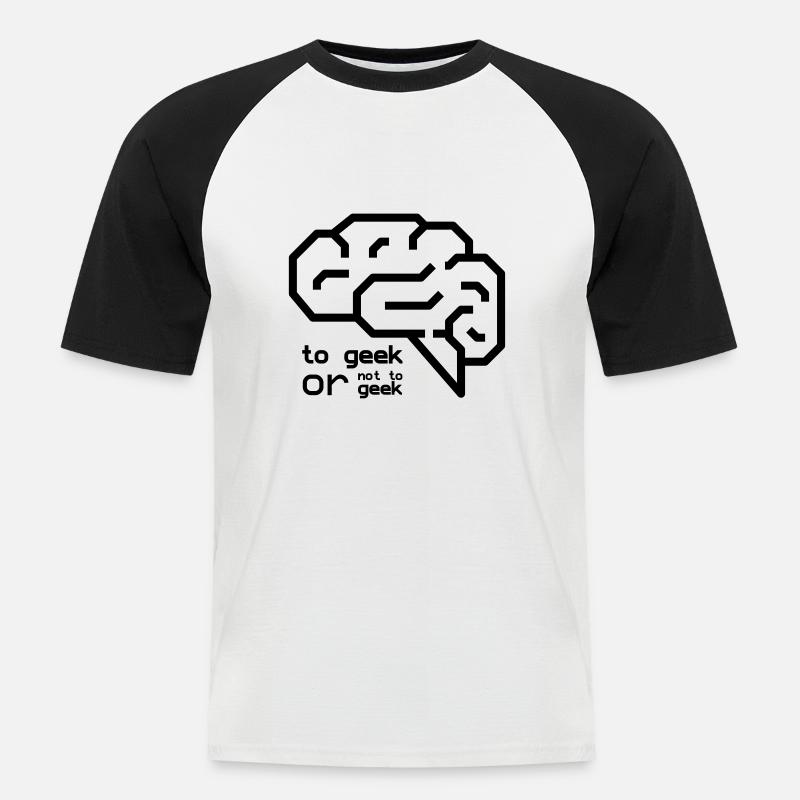 Geek oder nicht Geek - Männer Baseball-T-Shirt - Weiß/Schwarz