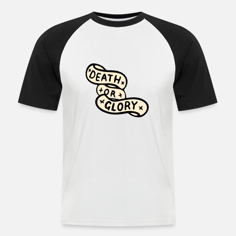 Tod oder Ruhm Banner Zitat - Männer Baseball-T-Shirt - Weiß/Schwarz