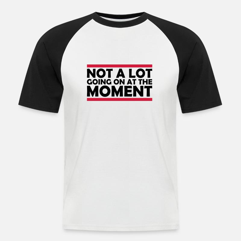 Not much going on - Männer Baseball-T-Shirt - Weiß/Schwarz