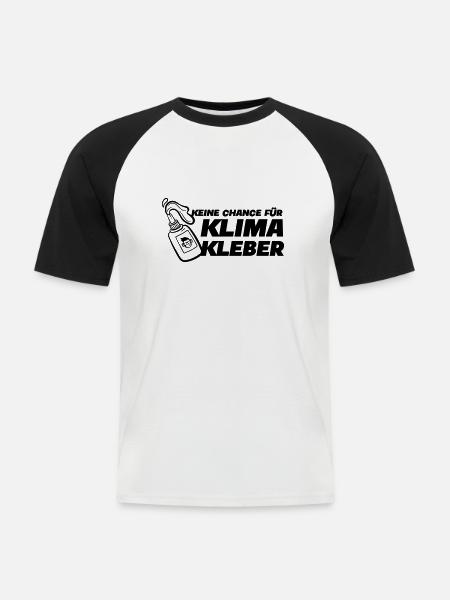 keine Chance für Klimakleber - Männer Baseball-T-Shirt - Weiß/Schwarz