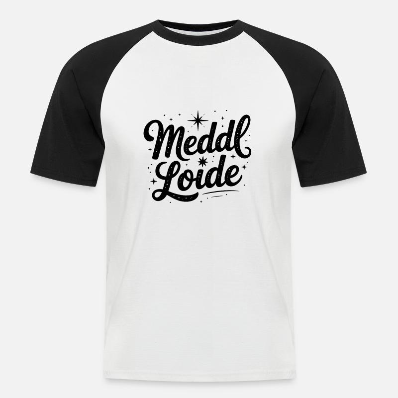 Meddl Loide - Deutsche Memes - Männer Baseball-T-Shirt - Weiß/Schwarz