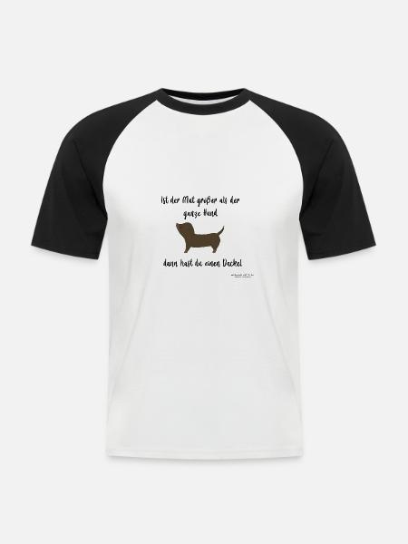 Dackel mit lustigen Spruch - Männer Baseball-T-Shirt - Weiß/Schwarz
