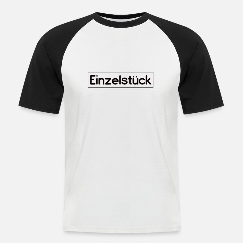 Einzelstück Spruch Design - Männer Baseball-T-Shirt - Weiß/Schwarz