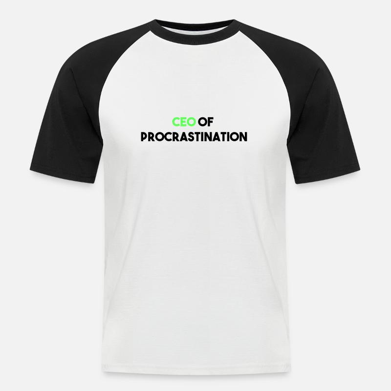 CEO VON PROCRASTINATION - Männer Baseball-T-Shirt - Weiß/Schwarz