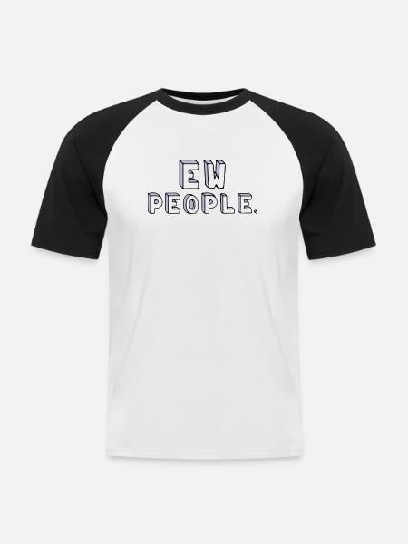 People are stupid. - Men's Baseball T-Shirt - white/black