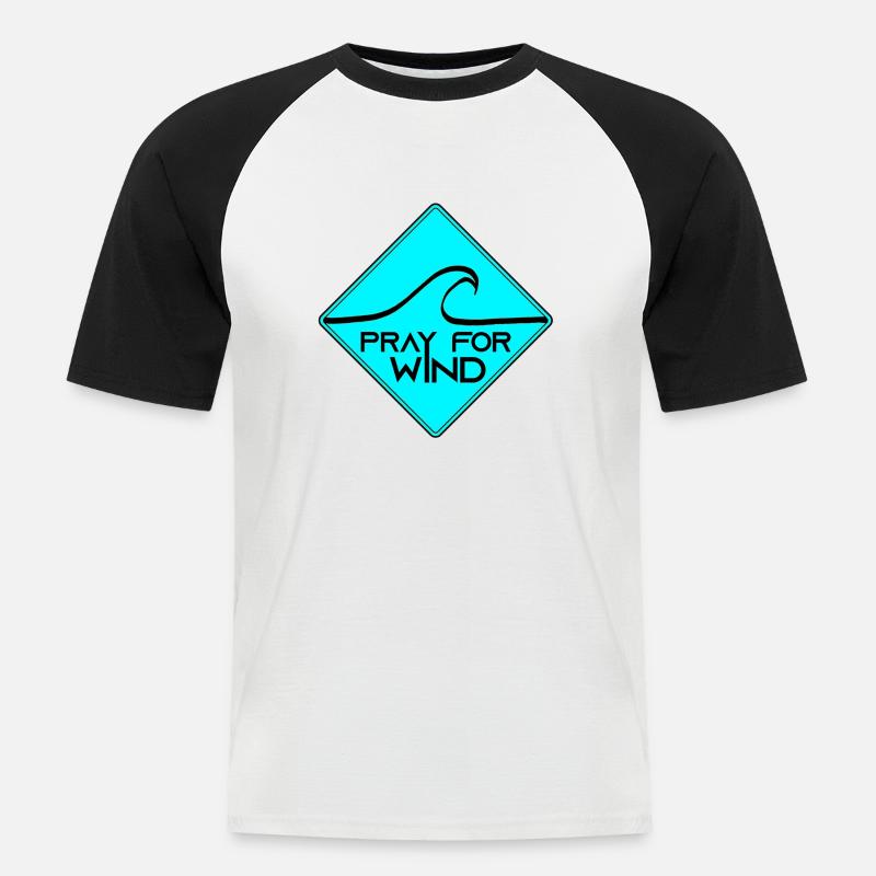 Pray for wind - Männer Baseball-T-Shirt - Weiß/Schwarz