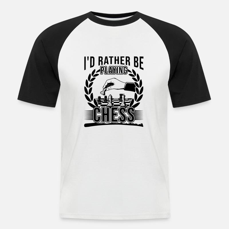 I'd Rather Be Playing Chess - Männer Baseball-T-Shirt - Weiß/Schwarz