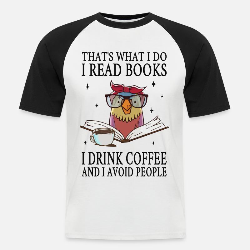 Leggo libri, bevo caffè ed evito le persone - Maglia da baseball a manica corta da uomo - bianco/nero