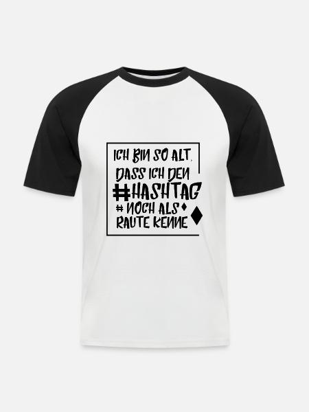 Ich Bin So Alt - Männer Baseball-T-Shirt - Weiß/Schwarz