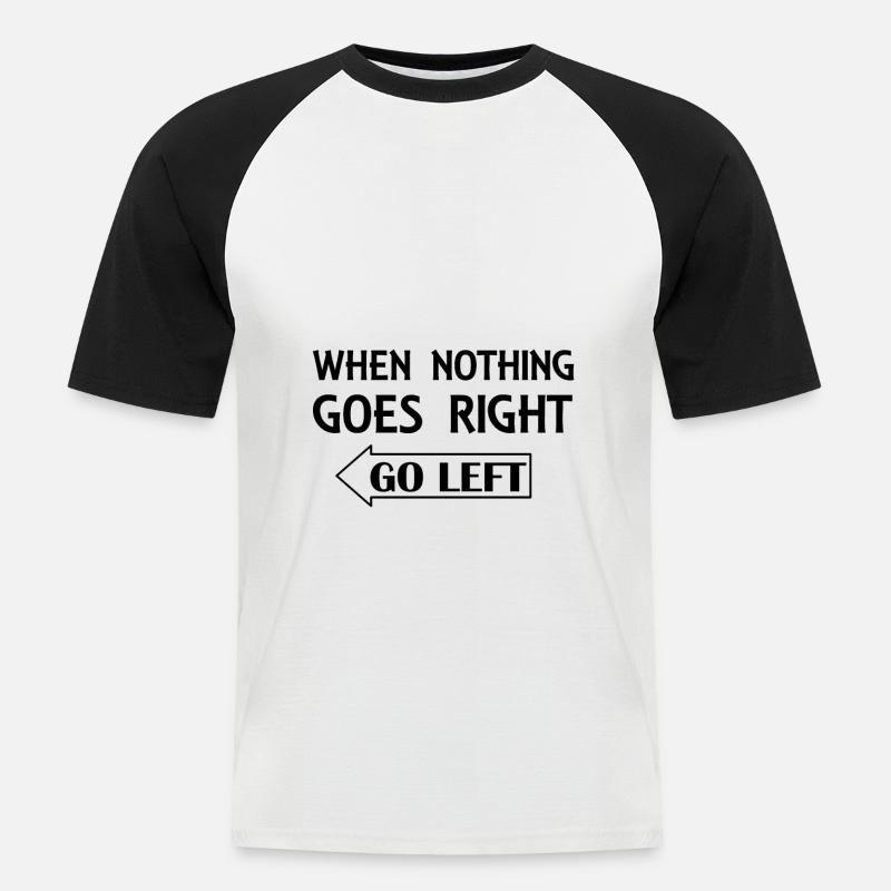 Sprüche - Männer Baseball-T-Shirt - Weiß/Schwarz