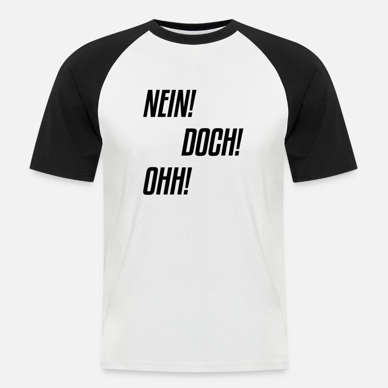 nein doch ohh - Männer Baseball-T-Shirt - Weiß/Schwarz